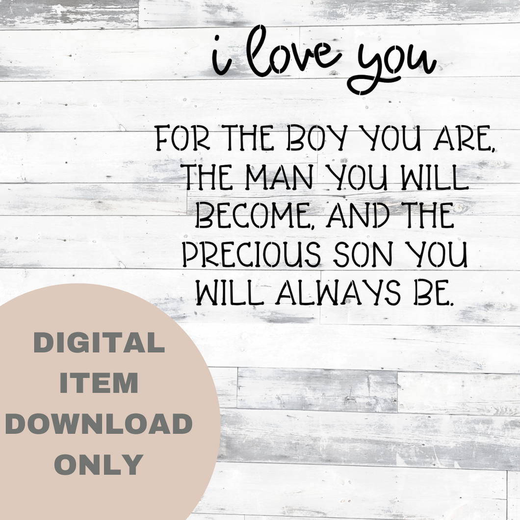 For The Boy You Are SVG - DIGITAL DOWNLOAD