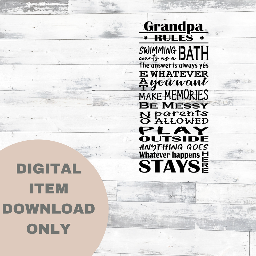 Grandpa Rules - DIGITAL DOWNLOAD 8x12