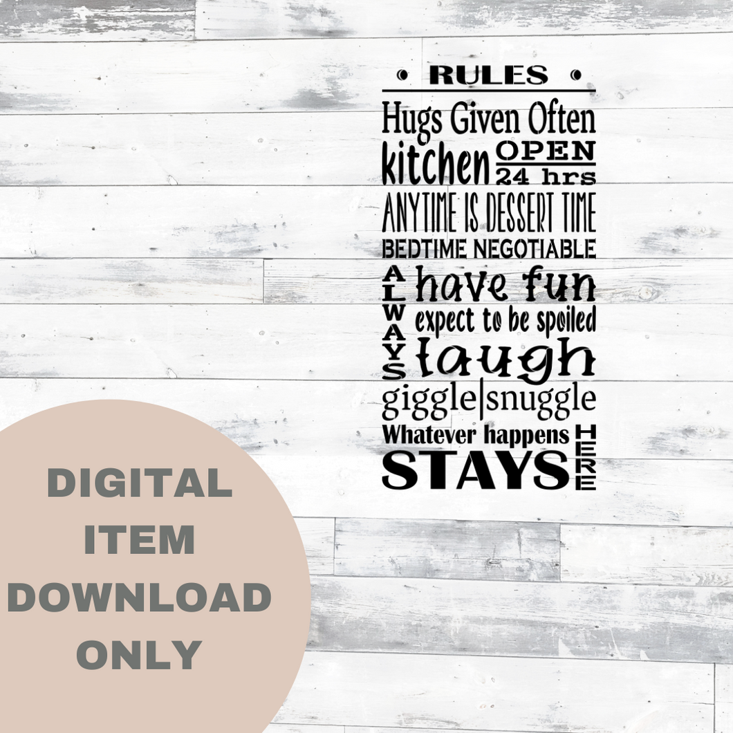 Rules Only Hugs Given Often - DIGITAL DOWNLOAD 8x12