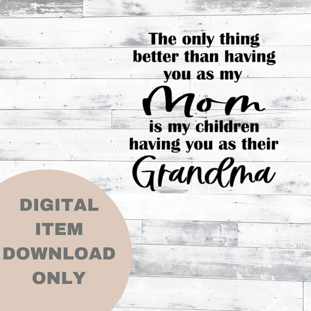 The Only Thing Better- DIGITAL DOWNLOAD 12x12