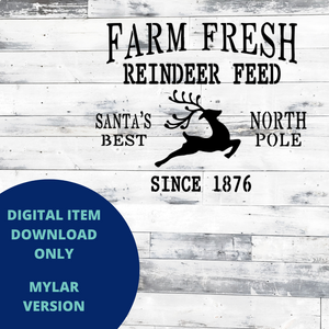 Farm Fresh Reindeer Feed MYLAR SVG
