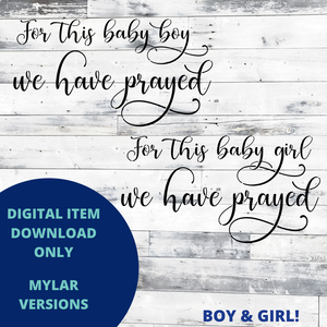 For This Baby Boy - For This Baby Girl MYLAR SVG