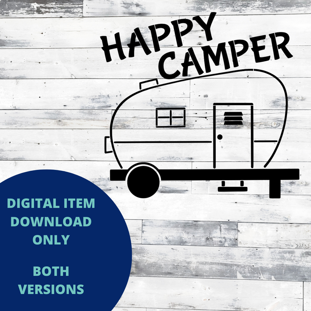 Happy Camper MYLAR & VINYL SVG Set