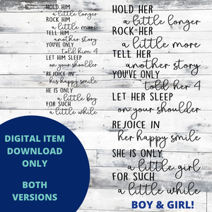 Hold Him a Little Longer - Hold Her a Little Longer MYLAR & VINYL SVG Set