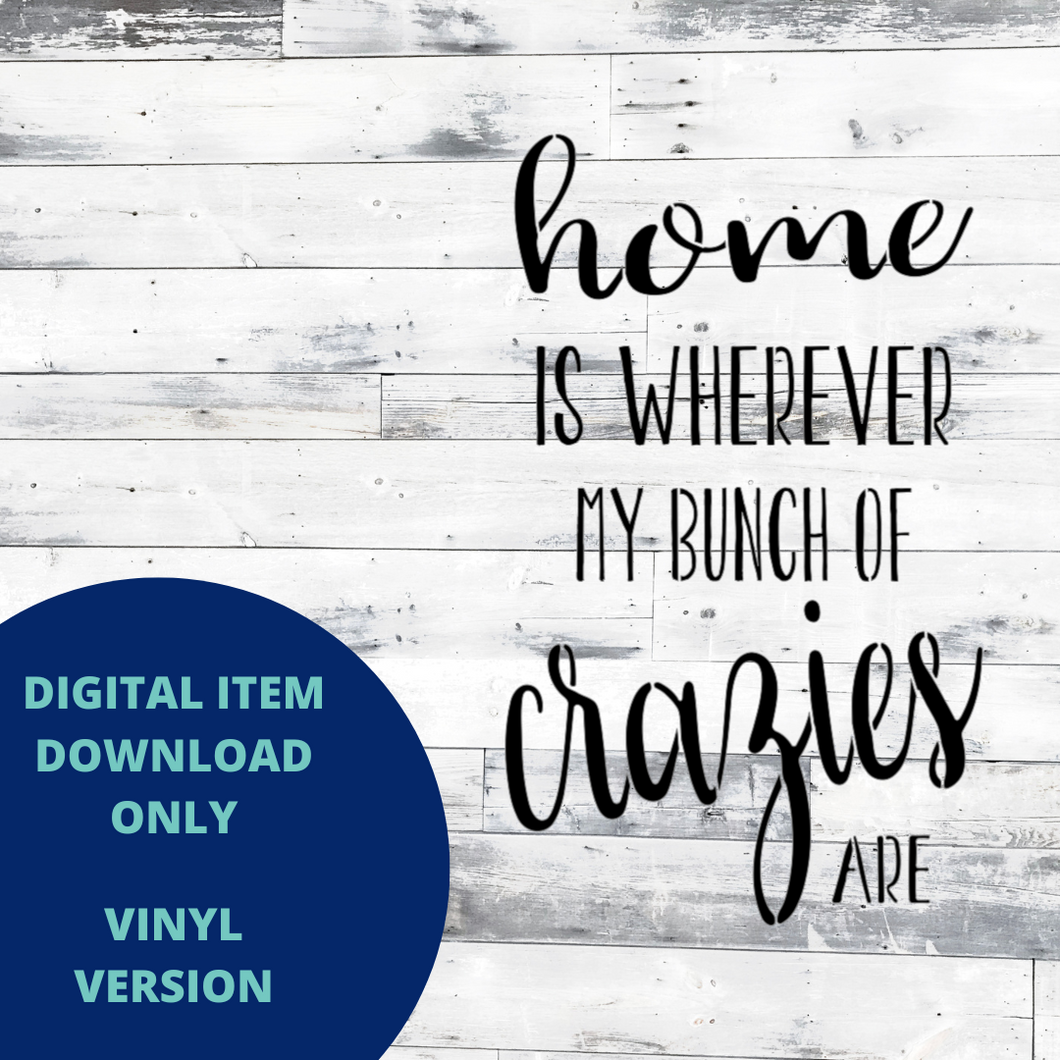 Home is wherever my bunch VINYL SVG