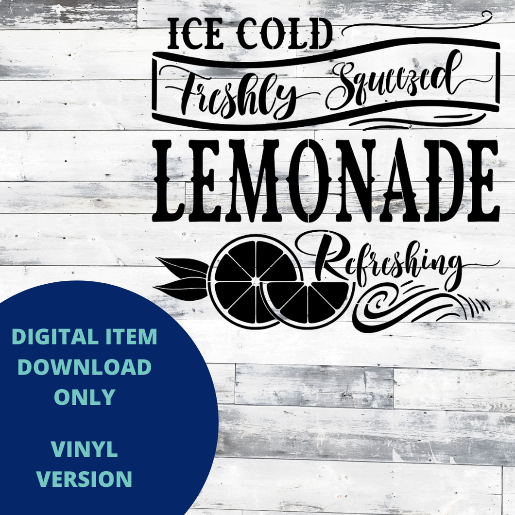 Ice Cold Freshly Squeezed Lemonade VINYL SVG