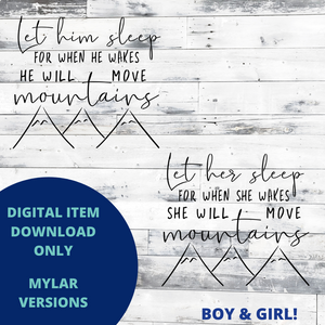 Let Him Sleep - Let Her Sleep MYLAR SVG