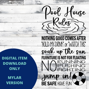 Pool House Rules MYLAR SVG
