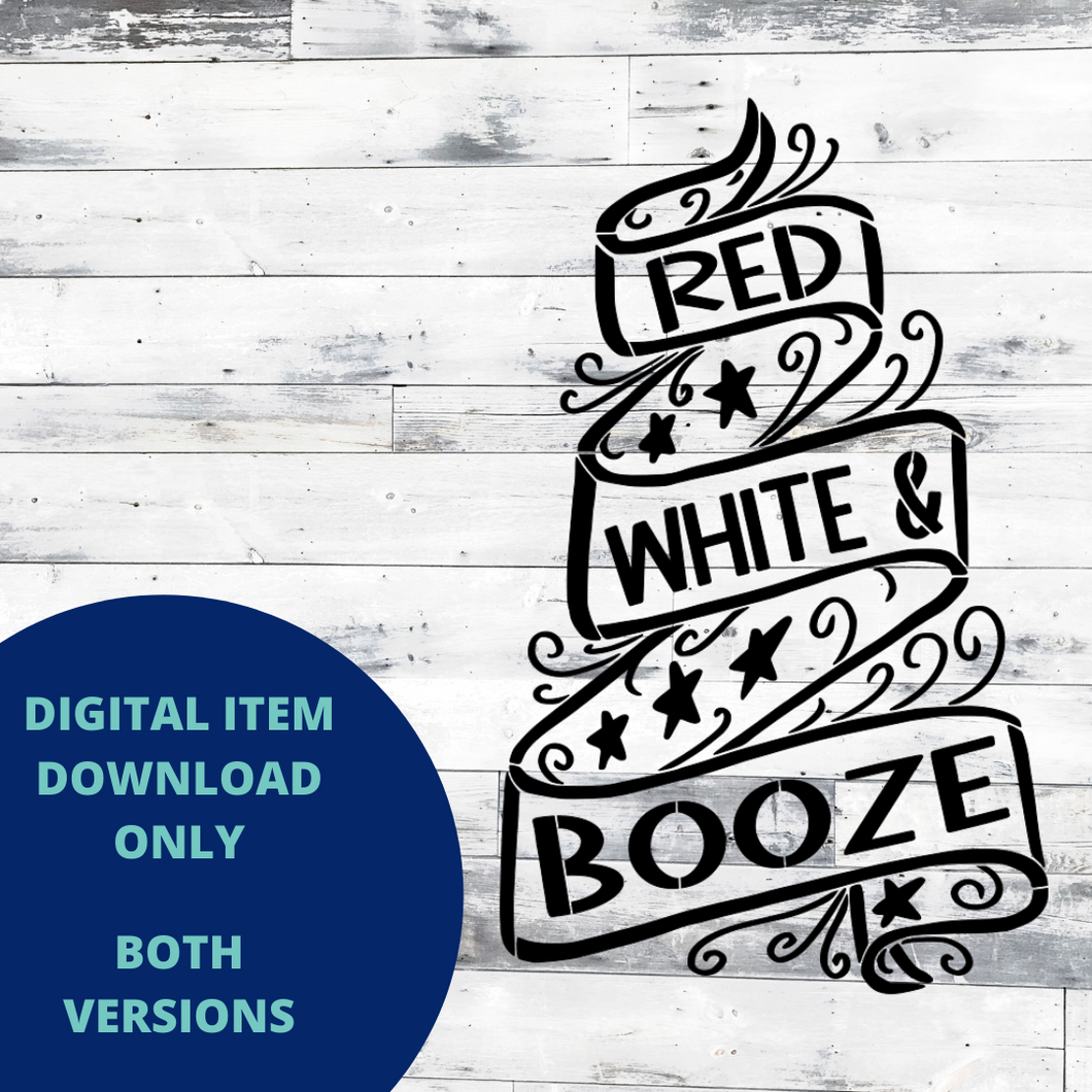 Red White and Booze MYLAR & VINYL SVG Set