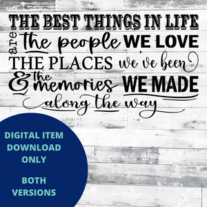 The Best Things In Life MYLAR & VINYL SVG Set